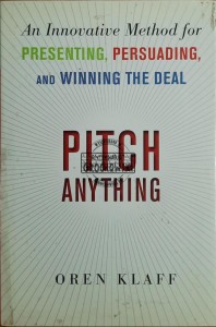 Pitch Anything. An Innovative Method for Presenting, Persuading and Winning the Deal