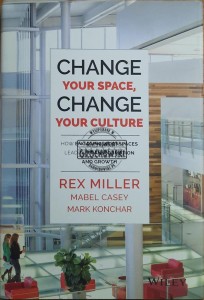 Change Your Space, Change Your Culture