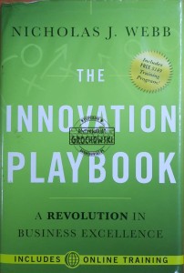 The Innovation Playbook. A Revolution in Business Excellence