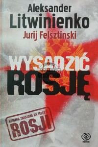 Wysadzić Rosję