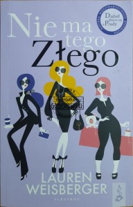 Nie ma tego złego