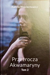 Przeźrocza Akwamaryny Tom II
