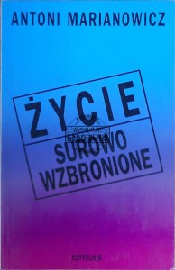 Życie surowo wzbronione 