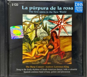 Tomás de Torrejón y Velasco - The Harp Consort, Andrew Lawrence-King – La Púrpura De La Rosa (The First Opera In The New World) 2CD