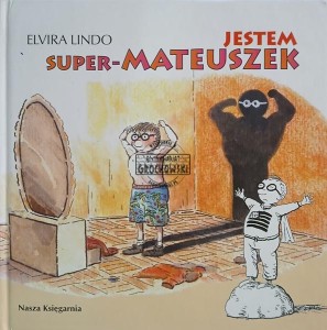 Jestem super-Mateuszek