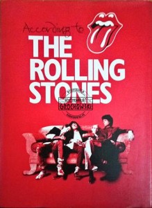 According to The Rolling Stones
