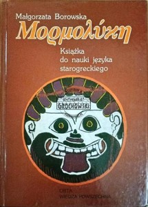 Mormolyke. Książka do nauki języka starogreckiego