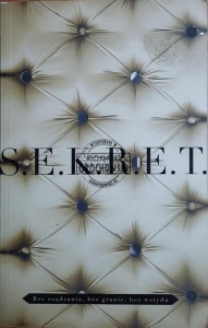 S.E.K.R.E.T.