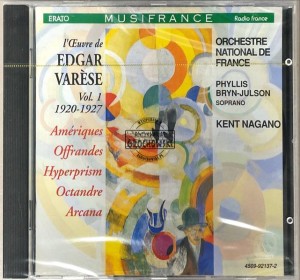 Edgar Varèse – Phyllis Bryn-Julson, Orchestre National De France, Kent Nagano – L'Œuvre De Edgar Varèse, Vol. 1 1920-1927: Amériques; Offrandes; Hyperprism; Octandre; Arcana CD