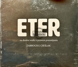Zabrocki | Cieślak – Eter. Na Drodze Walki Z Prawem Przemijania CD