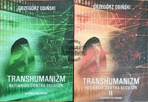 Transhumanizm. Retiarius contra secutor T. 1-2
