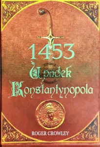 1453 Upadek Konstantynopola
