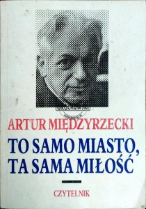 To samo miasto, ta sama miłość