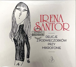Irena Santor – Delicje z Podwieczorków Przy Mikrofonie 3CD