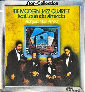 The Modern Jazz Quartet Feat. Laurindo Almeida – Aranjuez Mon Amour LP