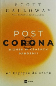 POST CORONA, Biznes w czasach pandemii