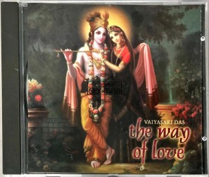 Vaiyasaki Das – The Way Of Love CD