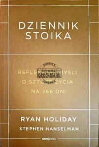 Dziennik Stoika. Refleksje i myśli o sztuce życia na 366 dni