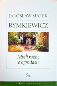 Myśli różne o ogrodach