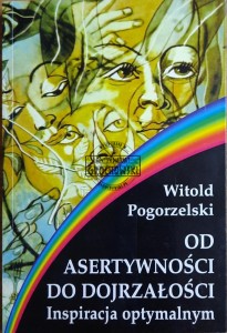 Od asertywności do dojrzałości