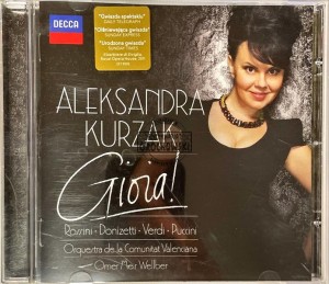 Rossini / Donizetti / Verdi / Puccini - Aleksandra Kurzak, Orquestra De La Comunitat Valenciana, Omer Meir Wellber – Gioia! CD