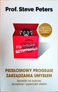 Przełomowy program zarządzania umysłem. Sposób na sukces, szczeście i pewność siebie