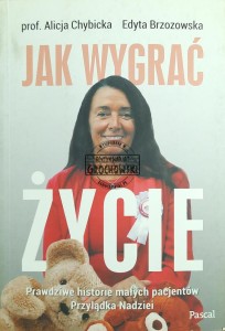 Jak wygrać życie