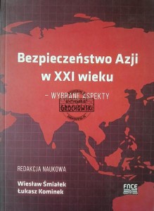 Bezpieczeństwo Azji w XXI wieku, Wybrane aspekty