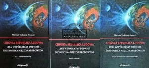 Chińska Republika Ludowa jako współczesny podmiot środowiska międzynarodowego T. 1-3