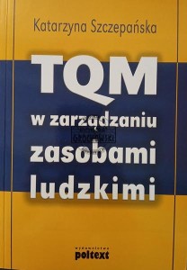 TQM w zarządzaniu zasobami ludzkimi