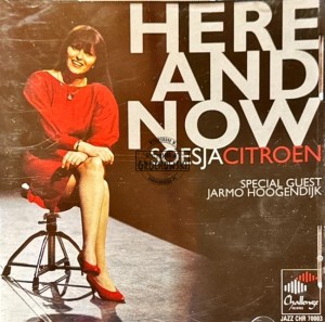 Soesja Citroen – Here And Now CD