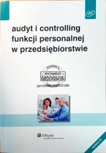 Audyt i controlling funkcji personalnej w przedsiębiorstwie