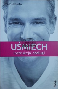 Uśmiech. Instrukcja obsługi