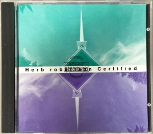 Herb Robertson – Certified CD