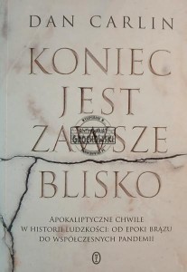 Koniec jest zawsze blisko