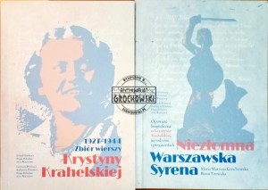 Zbiór Wierszy Krystyny Krahelskiej 1927-1944, Niezłomna Warszawska Syrena T. 1-2