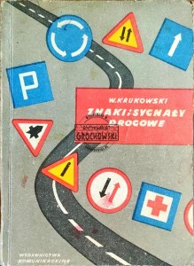 Znaki i sygnały drogowe