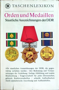 Orden und Medaillen. Staatliche Auszeichnungen der DDR