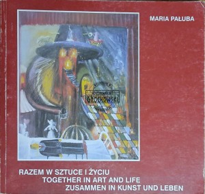 Razem w sztuce i w życiu