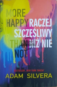 More Happy Than Not. Raczej szczęśliwy niż nie