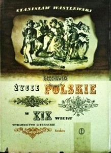 Życie polskie w XIX wieku