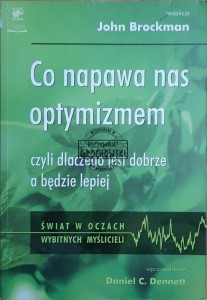 Co napawa nas optymizmem czyli dlaczego jest dobrze a będzie lepiej