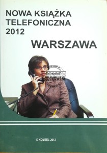 Nowa książka telefoniczna 2012. Warszawa