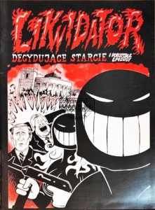 Likwidator. Decydujące starcie i pozostałe epizody  