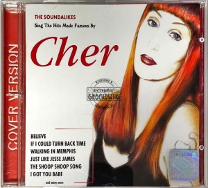 The Soundalikes – Sing The Hits Made Famous By Cher CD