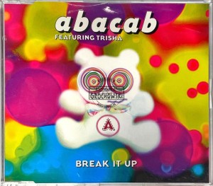 Abacab Featuring Trisha – Break It Up CD (Maxi-Single)