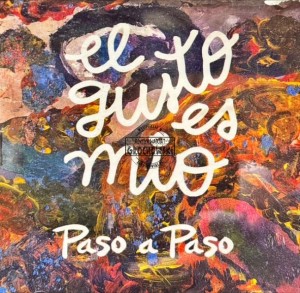 El Gusto Es Mio – Paso A Paso CD