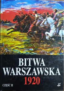 Bitwa Warszawska 1920. Część 2