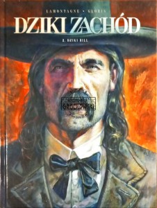 Dziki Zachód, tom 2. Dziki Bill  