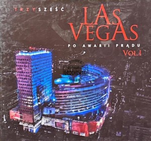 Trzy Sześć – Las Vegas Po Awarii Prądu vol. 1 CD